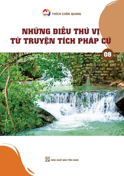 Những điều thú vị từ truyện tích Pháp cú - tập 8