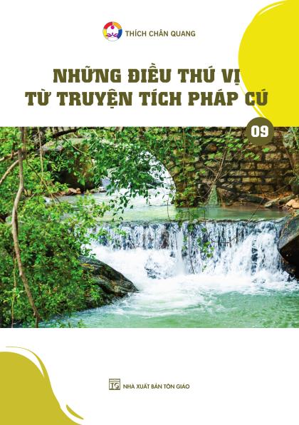 Những điều thú vị từ truyện tích Pháp cú - tập 9