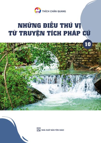 Những điều thú vị từ truyện tích Pháp cú – Tập 10