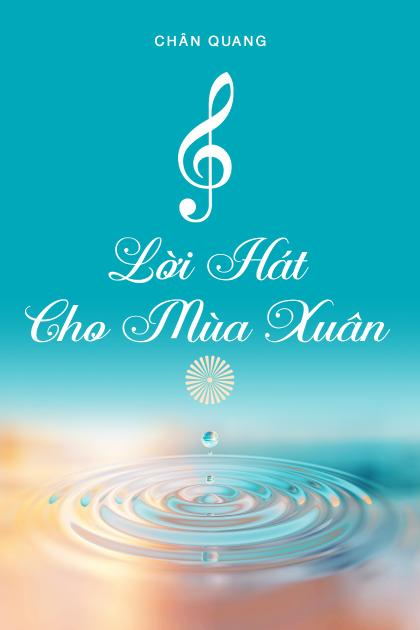 134 Lời Hát Cho Mùa Xuân