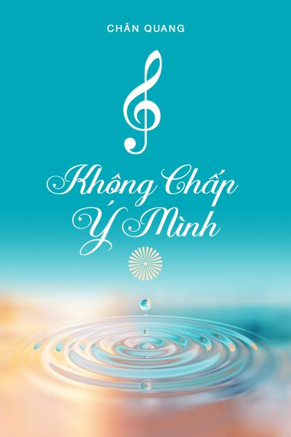Không Chấp Ý Mình