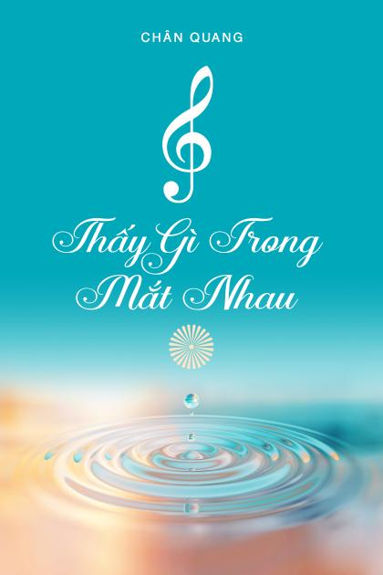 THẤY GÌ TRONG MẮT NHAU