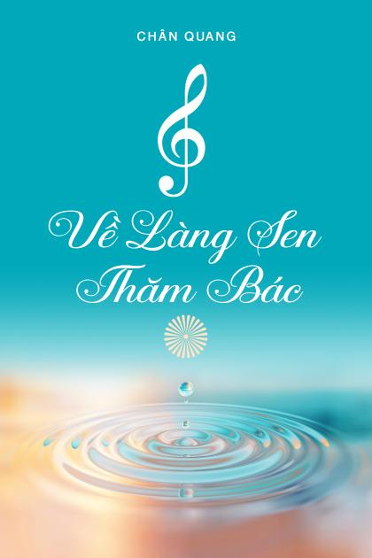 Về Làng Sen Thăm Bác