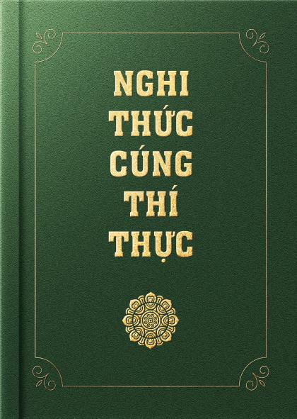 NGHI THỨC CÚNG THÍ THỰC