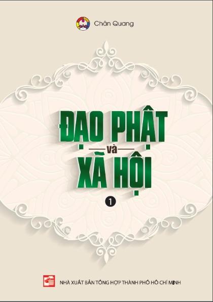Đạo Phật và Xã Hội Tập 1