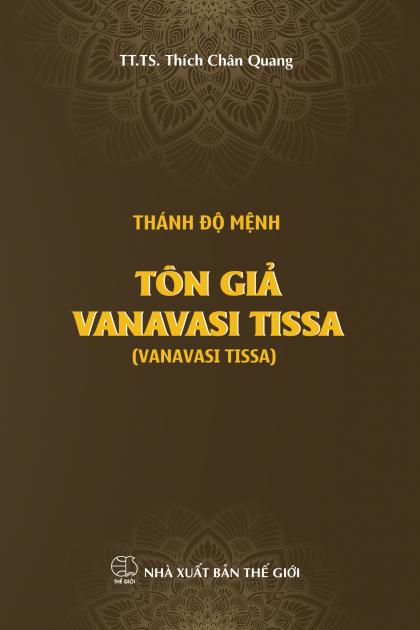 31. Tôn giả Vanavasi Tissa
