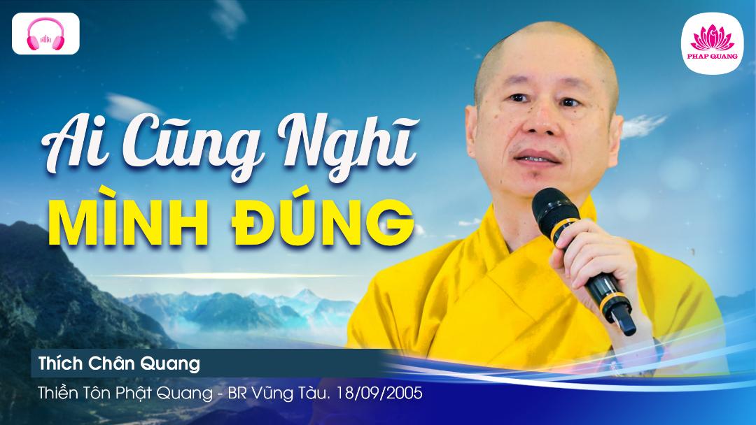 Ai Cũng Nghĩ Mình Đúng