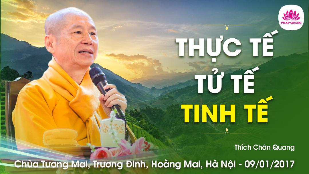 Thực Tế, Tử Tế, Tinh Tế