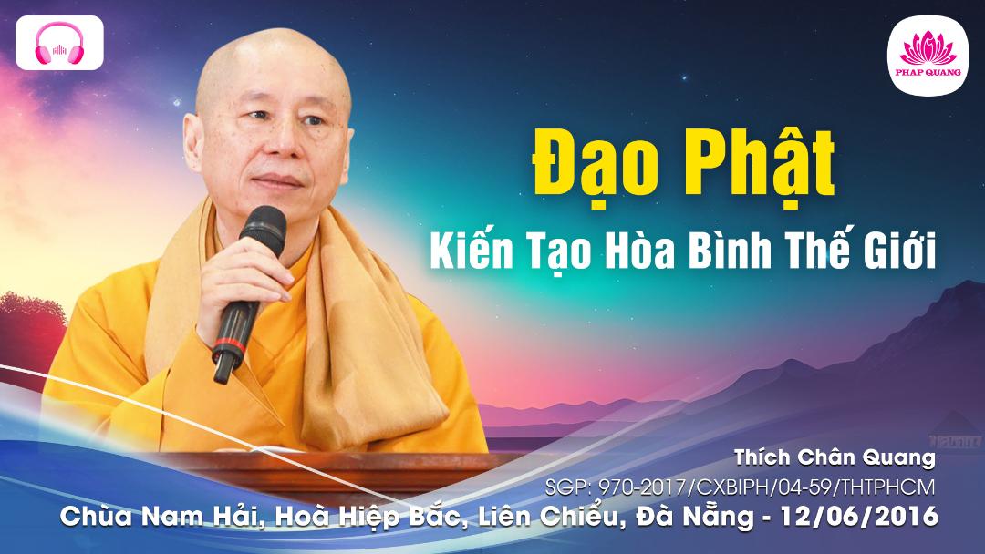 Đạo Phật Kiến Tạo Hòa Bình Thế Giới