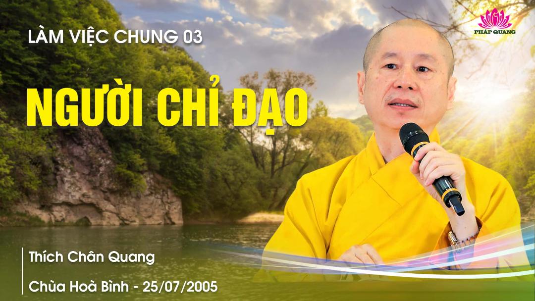 03 Người Chỉ Đạo