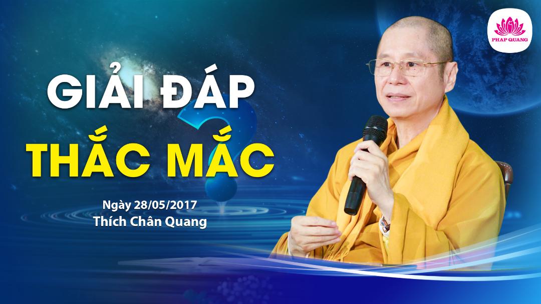 Giải Đáp Thắc Mắc chùa Pháp Vân 28-05-2017