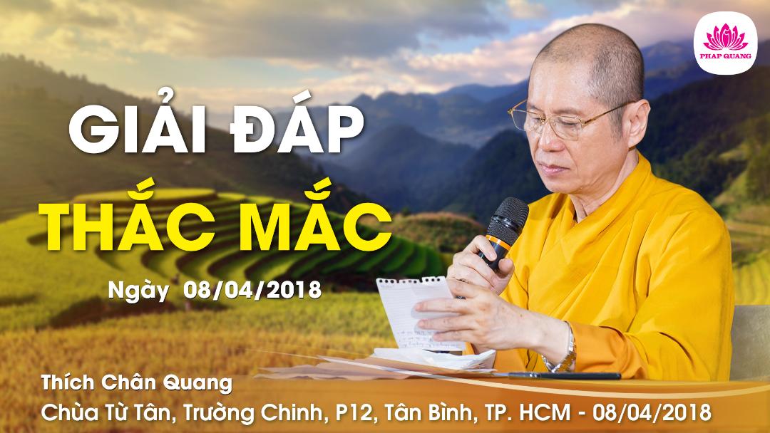Giải Đáp Thắc Mắc chùa Từ Tân 08-04-2018