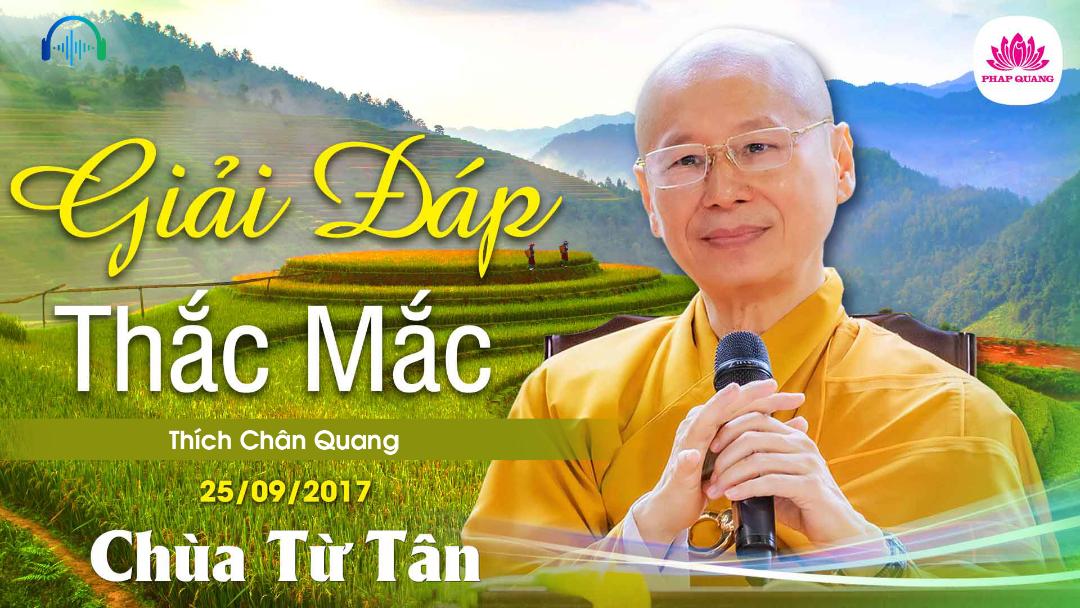 Giải Đáp Thắc Mắc chùa Từ Tân 25-09-2017