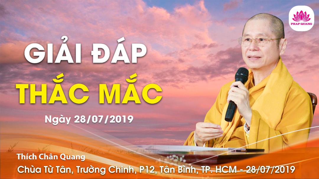 Giải Đáp Thắc Mắc chùa Từ Tân 28-07-2019