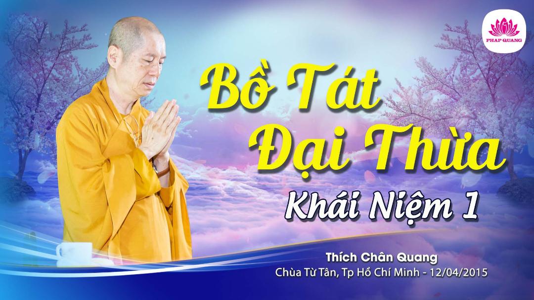 01 Bồ Tát Đại Thừa Khái Niệm 1