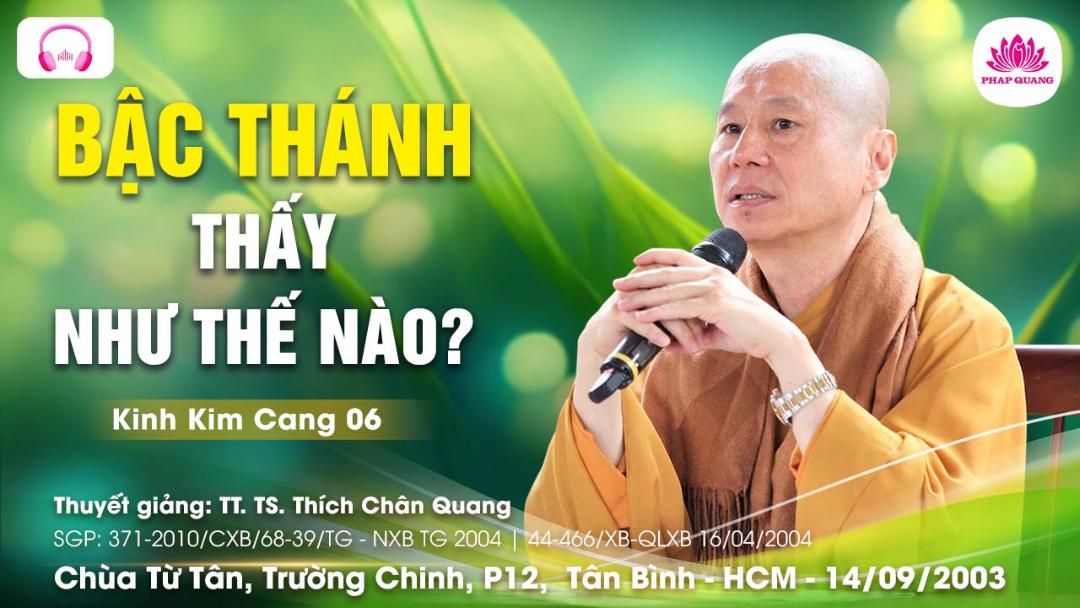 Bậc Thánh Thấy Như Thế Nào