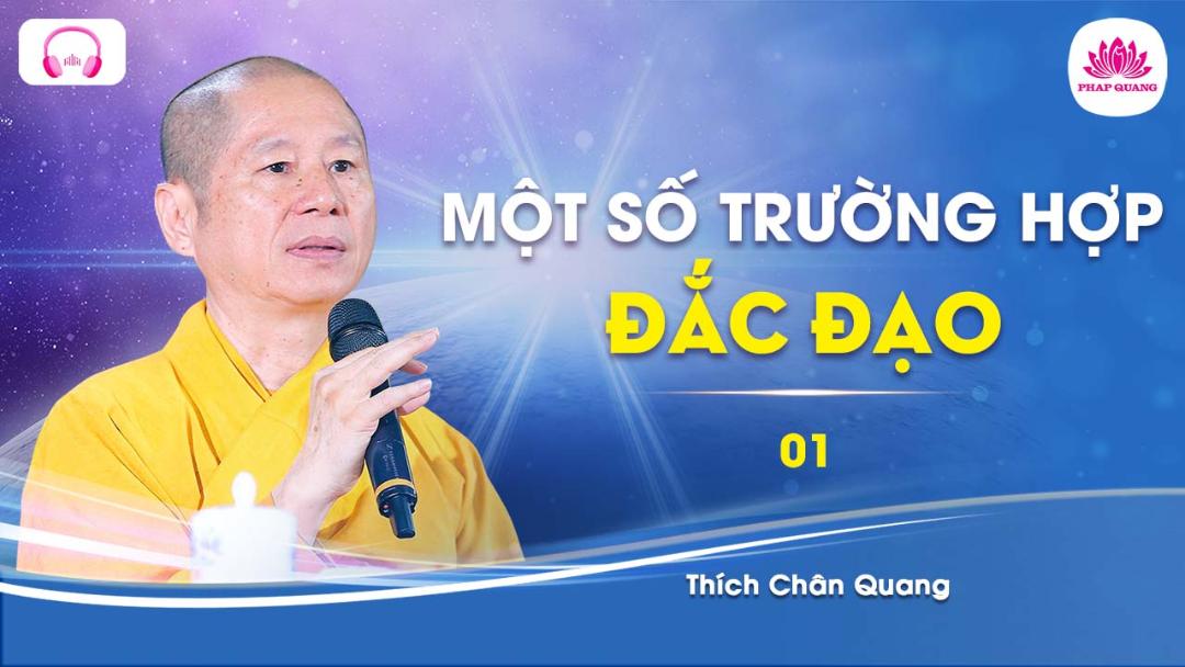 Một Số Trường Hợp Đắc Đạo 01