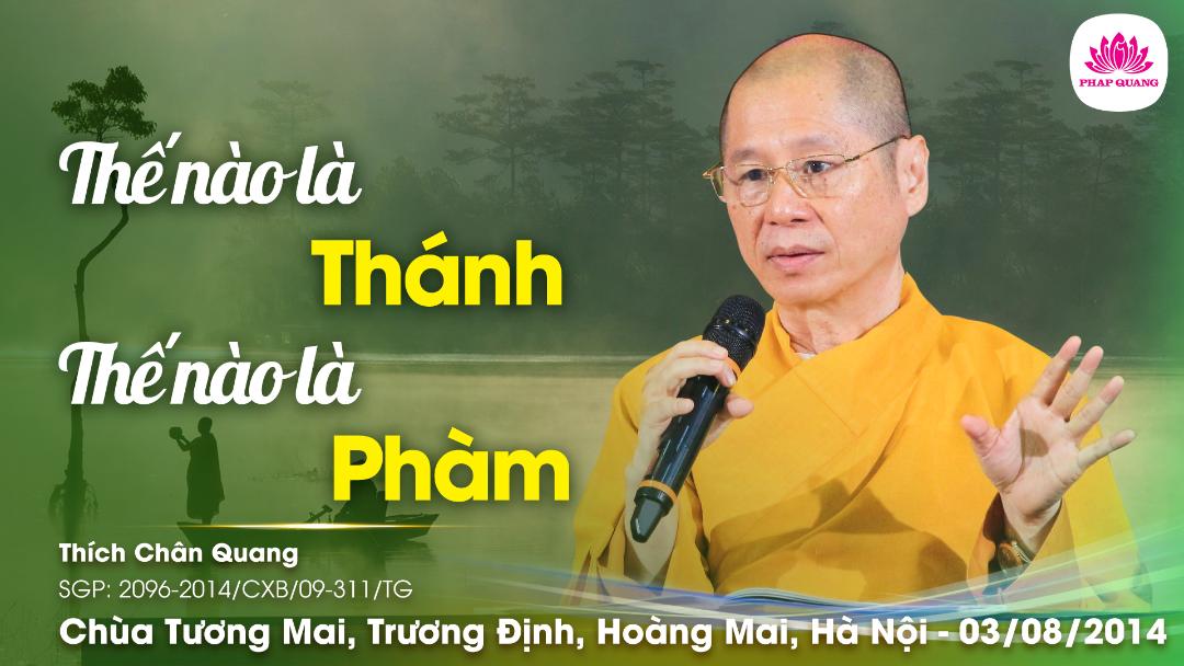 Thế nào là Thánh Thế Nào Là Phàm