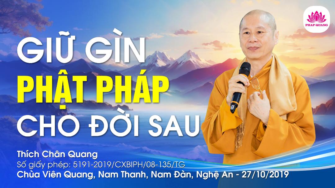 Giữ Gìn Phật Pháp Cho Đời Sau