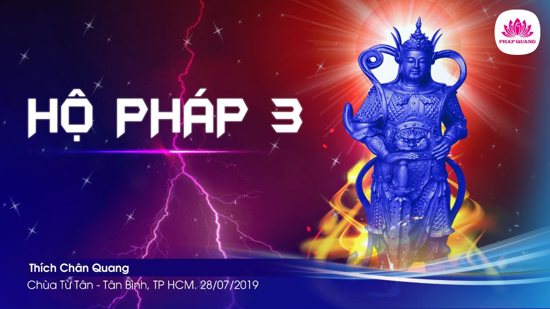 Hộ Pháp 03 - 5 Yếu Tố Cao Quý Bảo Vệ Đạo Tâm