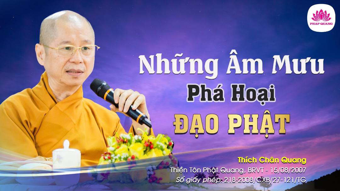 Những Âm Mưu Phá Hoại Đạo Phật