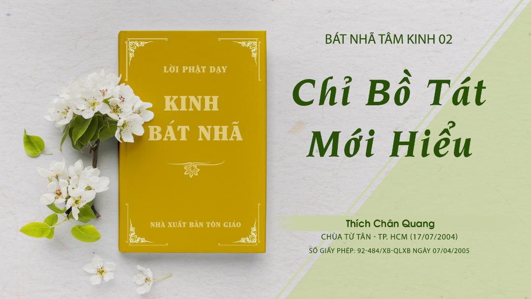 02 Chỉ Bồ Tát Mới Hiểu