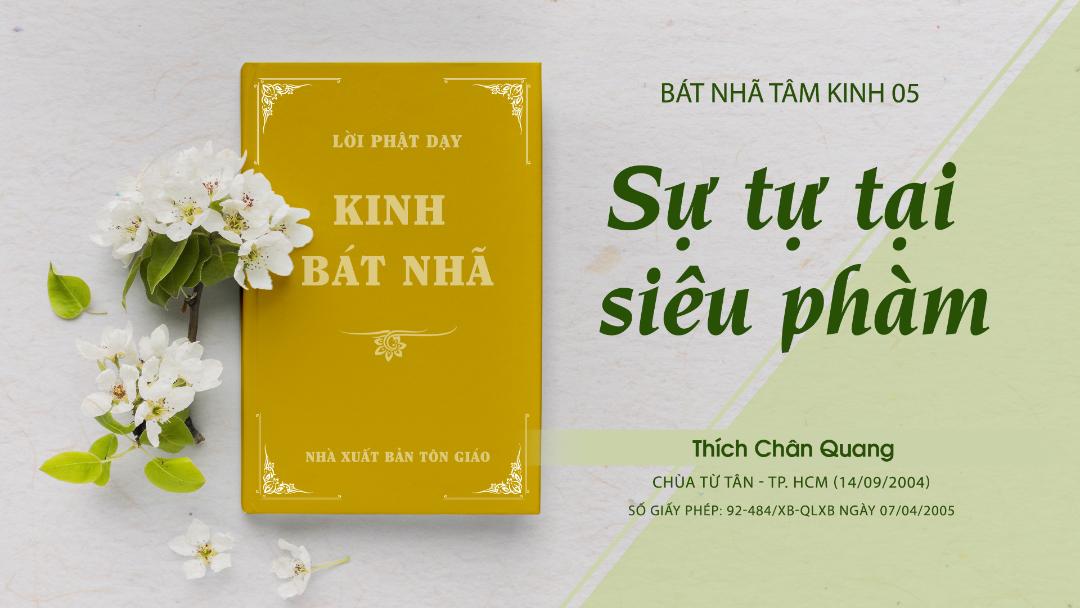 05 Sự Tự Tại Siêu Phàm