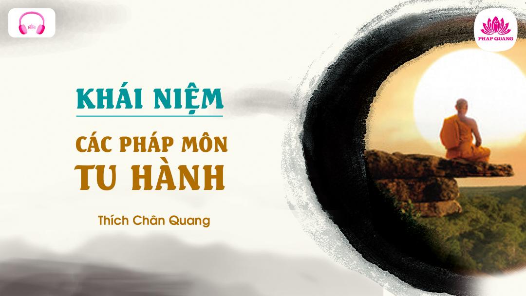 Các Pháp Môn Tu Hành Trong Đạo Phật
