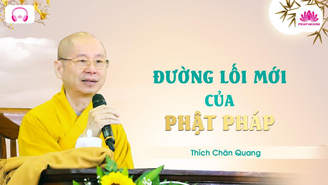 Đường Lối Mới Của Phật Pháp