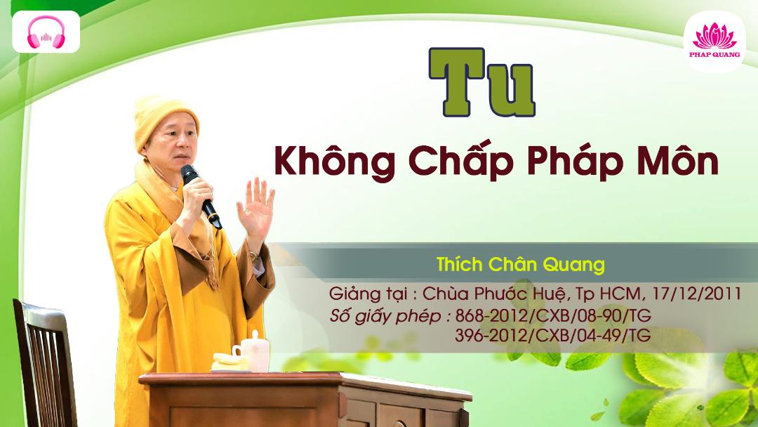 Tu Không Chấp Pháp Môn