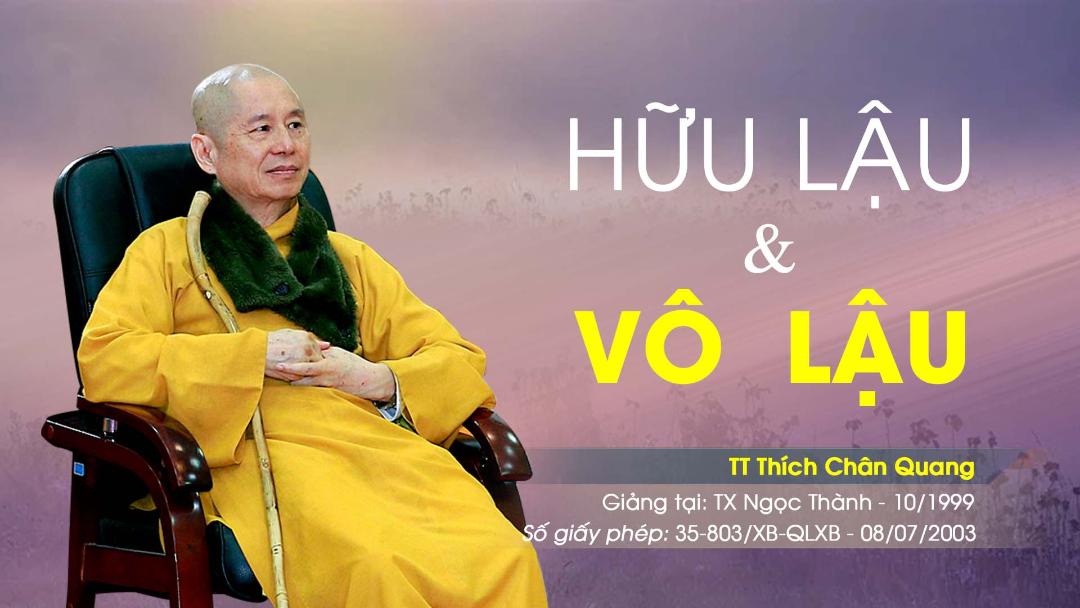08 Hữu Lậu Và Vô Lậu