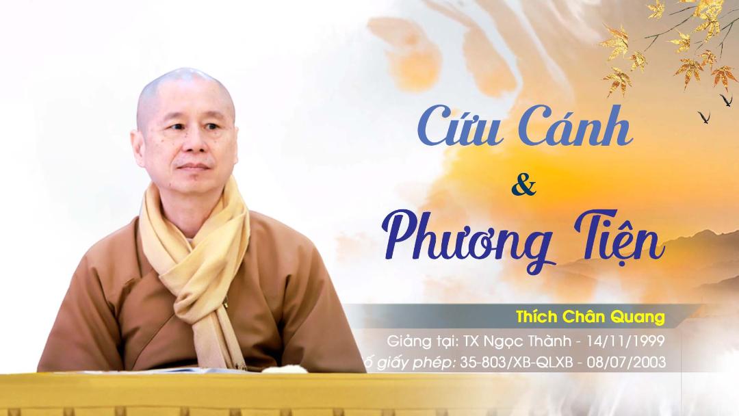 09 Cứu Cánh Và Phương Tiện