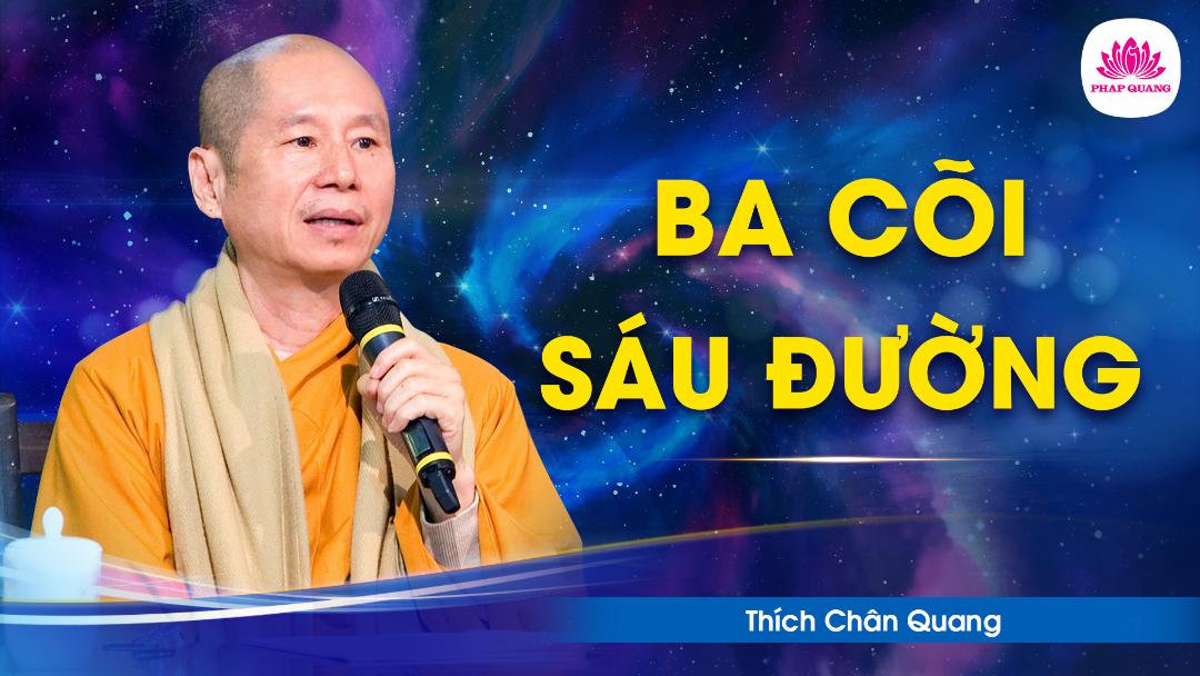 02 Ba Cõi Sáu Đường