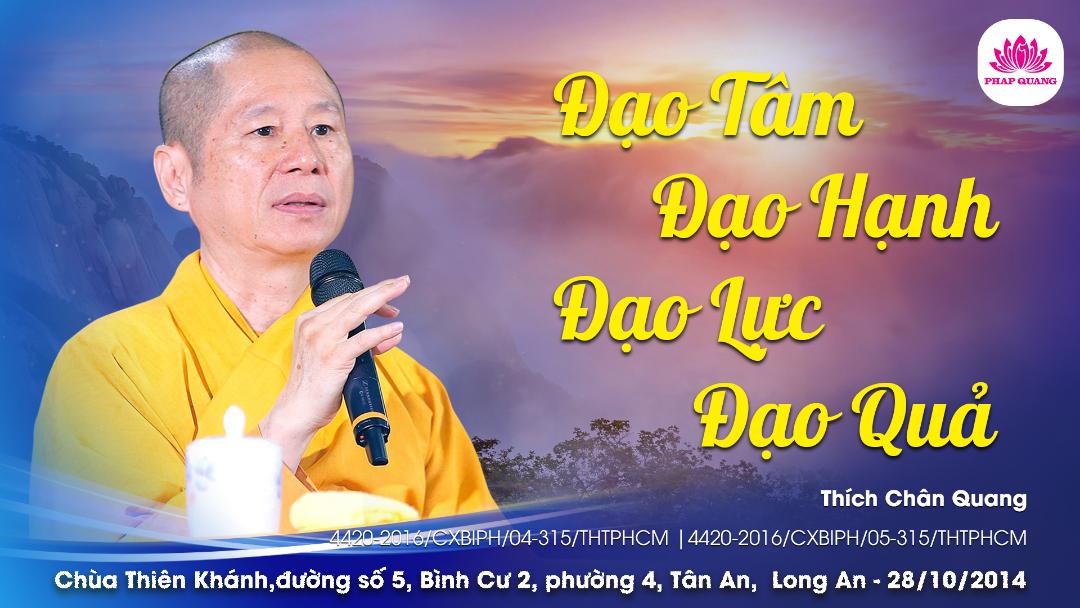 Đạo Tâm - Đạo Hạnh - Đạo Lực - Đạo Quả