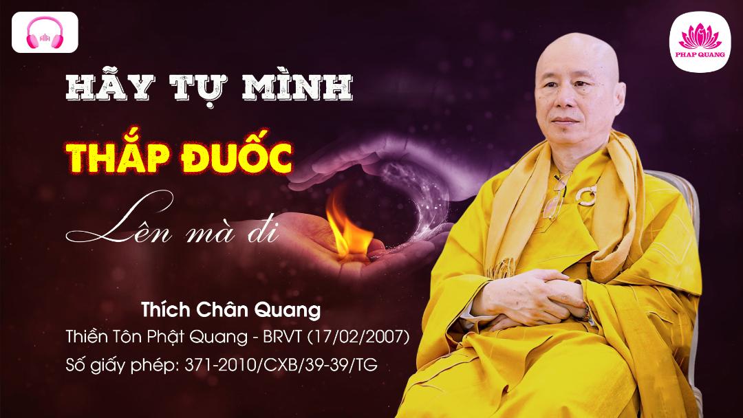 Hãy Tự Mình Thắp Đuốc Lên Mà Đi