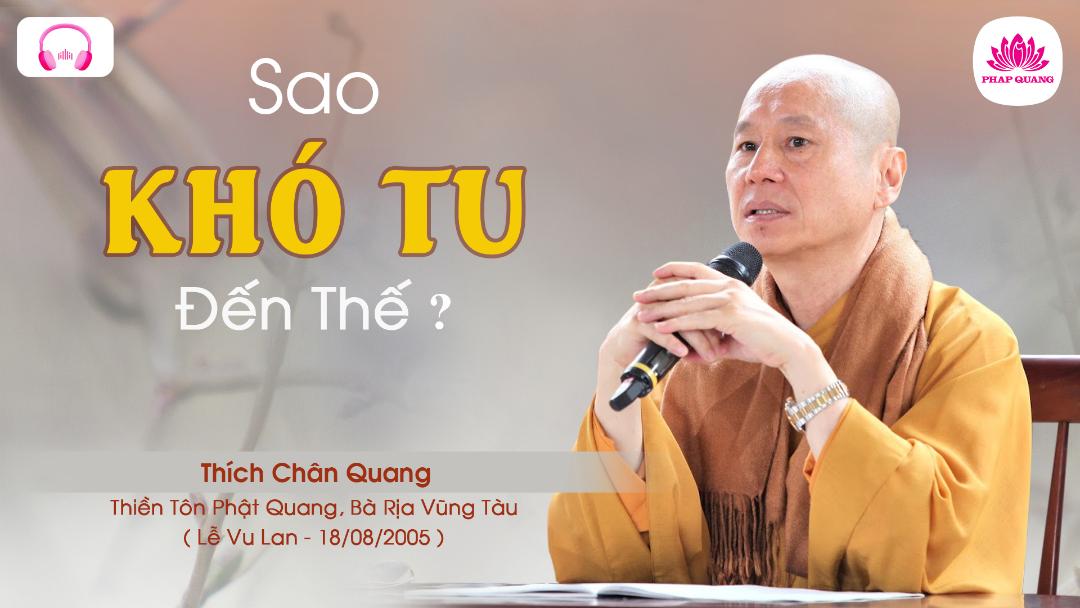 Sao Khó Tu Đến Thế