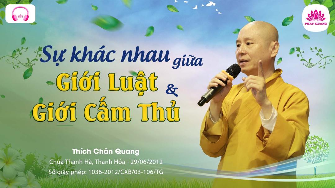 Sự Khác Nhau Giữa Giới Luật Và Giới Cấm Thủ