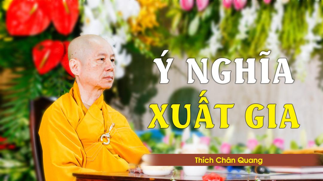 Ý Nghĩa Xuất Gia