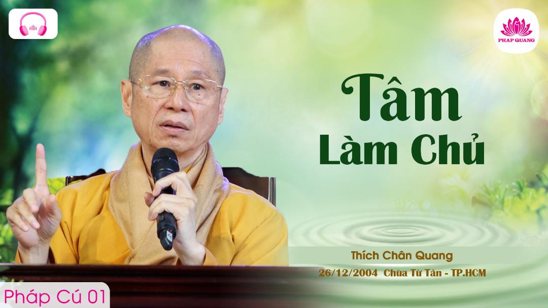 01 Tâm Làm Chủ