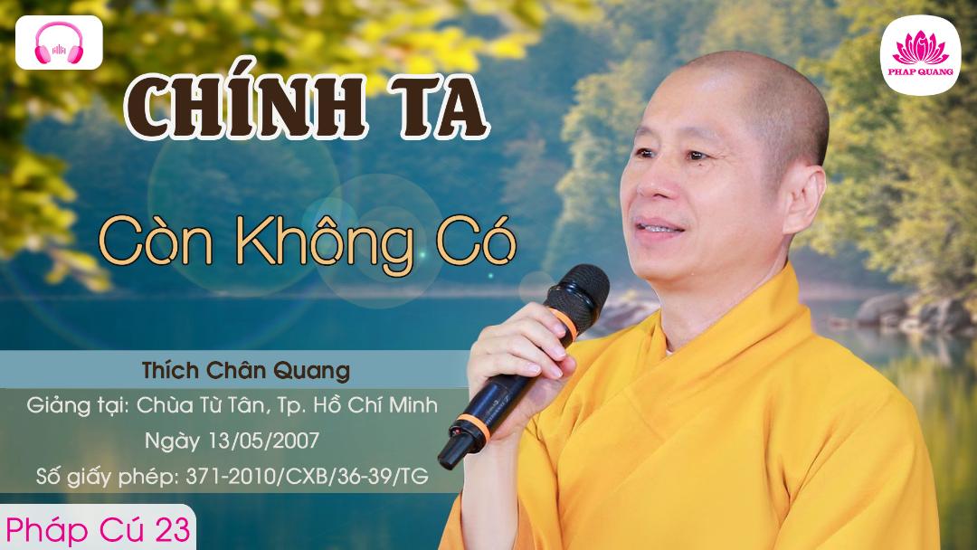 23 Chính Ta Còn Không Có