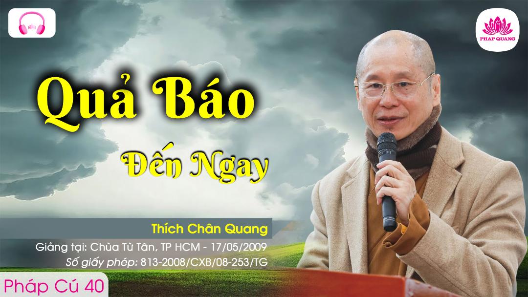 40 Quả Báo Đến Ngay