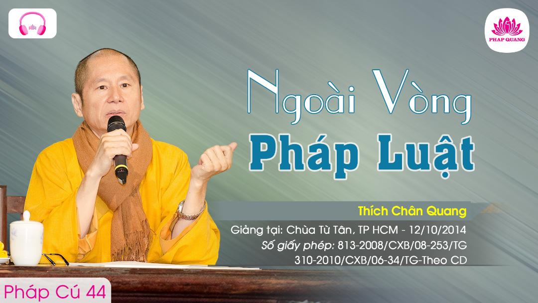 44 Ngoài Vòng Pháp Luật