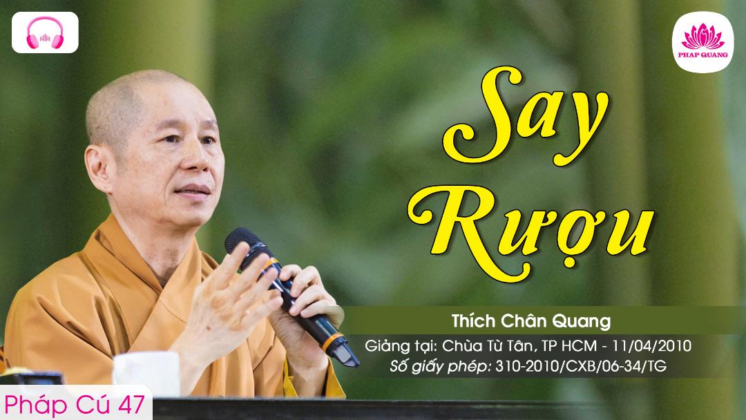 47 Say Rượu