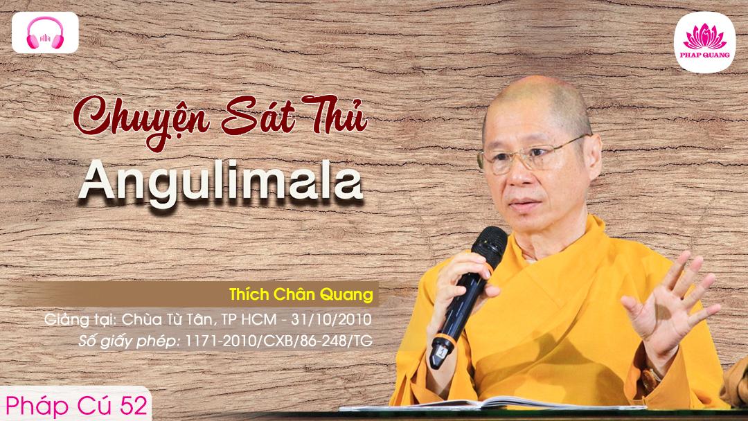 52 Sát Thủ Angulimala