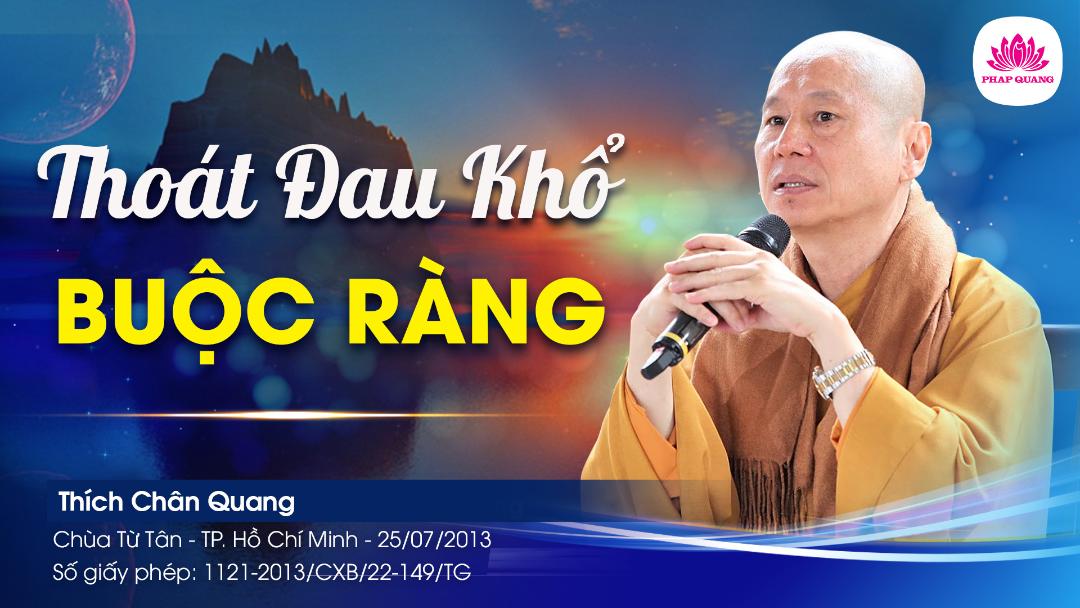 74 Thoát Đau Khổ Buộc Ràng