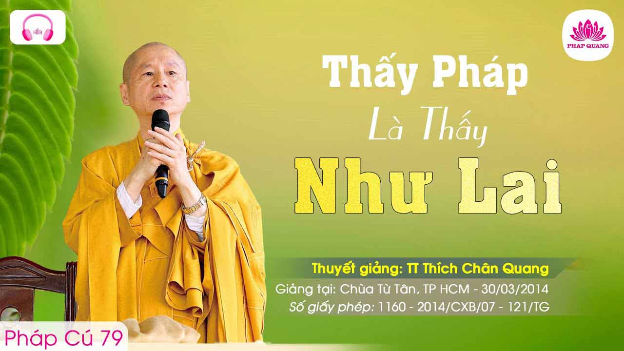 79 Thấy Pháp Là Thấy Như Lai