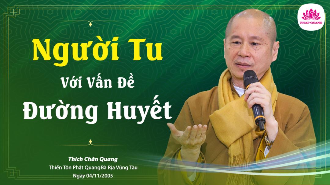 Người Tu Với Vấn Đề Đường Huyết