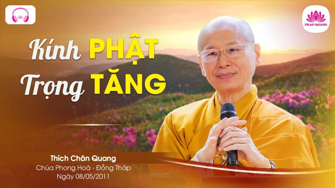 Kính Phật Trọng Tăng