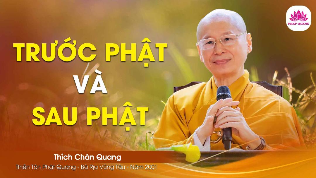 Trước Phật Và Sau Phật