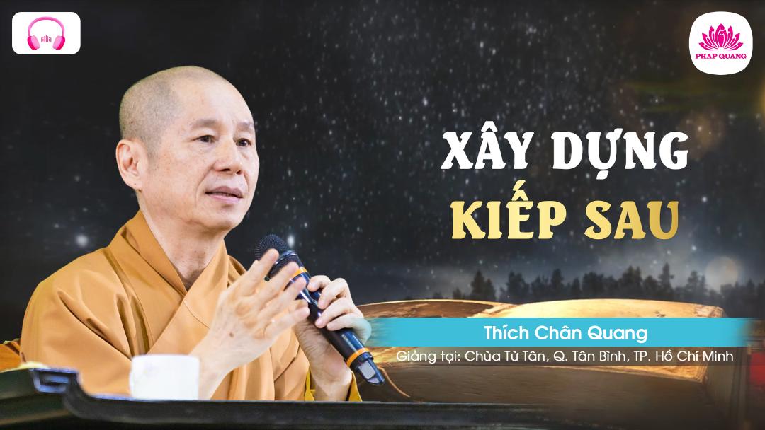 02 Xây Dựng Kiếp Sau